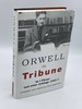 Orwell in Tribune "as I Please" and Other Writings 19431947