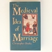 The Medieval Idea of Marriage