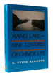 Xiang Lake-Nine Centuries of Chinese Life