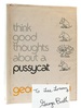 Think Good Thoughts About a Pussycat Signed