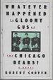 Whatever Happened to Gloomy Gus of the Chicago Bears?