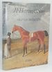 J. F. Herring & Sons: the Life and Works of J. F. Henning Snr and His Family