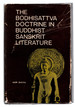 The Bodhisattva Doctorine in Buddhist Sanskrit Literature