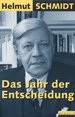 Das Jahr Der Entscheidung (German Edition)