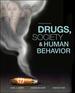 Drugs, Society, and Human Behavior