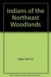 Indians of the Northeast Woodlands