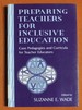 Preparing Teachers for Inclusive Education: Case Pedagogies and Curricula for Teacher Educators