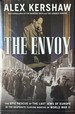 The Envoy-the Epic Rescue of the Last Jews of Europe in the Desperate Closing Months of World War II