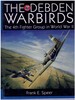 The Debden Warbirds the 4th Fighter Group in World War II