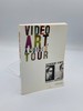 Video Art, a Guided Tour a Guided Tour