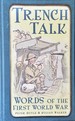 Trench Talk-Words of the First World War