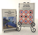 The World Begins Here: an Anthology of Oregon Short Fiction; Talking on Paper: an Anthology of Oregon Letters and Diaries