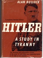 Hitler: a Study in Tyranny: Completely Revised Editon