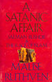 A Satanic Affair: Salman Rushdie and the Rage of Islam