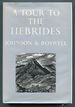 Johnson's Journey to the Western Islands of Scotland and Boswell's Journal of a Tour to the Hebrides With Samuel Johnson, Ll.D.