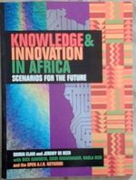Knowledge and Innovation in Africa: Scenarios for the Future