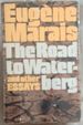 The Road to Waterberg and Other Essays