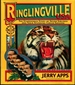 Ringlingville Usa: the Stupendous Story of Seven Siblings and Their Stunning Circus Success