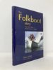 The Folkboat Story: From Cult to Classic-the Renaissance of a Legend