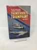 Thunderbolts Triumphant: the 362nd Fighter Group Vs Germany's Wehrmacht