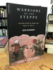 Warriors of the Steppe: a Military History of Central Asia, 500 B.C. to 1700 a.D.