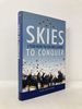 Skies to Conquer: a Year Inside the Air Force Academy