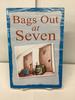 Bags Out at Seven