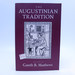 The Augustinian Tradition (Philosophical Traditions)