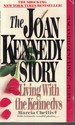 Joan Kennedy Story Living With the Kennedys