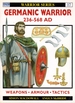 Germanic Warrior 236-568 Ad (Warrior Series 17)