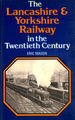 The Lancashire & Yorkshire Railway in the Twentieth Century