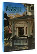 The American Porch: an Informal History of an Informal Place