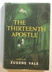 The Thirteenth Apostle