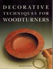 Decorative Techniques for Woodturners