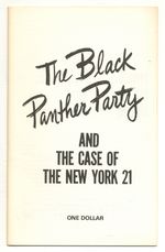 The Black Panther Party and the Case of the New York 21