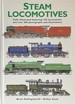 Steam Locomotives-Fully Illustrated Featuring 150 Locomotives and Over 300 Photographs and Illustrations