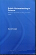 Public Understanding of Science: a History of Communicating Scientific Ideas (Routledge Studies in the History of Science, Technology and Medicine)