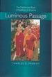 Luminous Passage: the Practice and Study of Buddhism in America