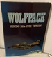 Wolfpack: Hunting Migs Over Vietnam [1988, Hardcover and Dustjacket]