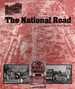 The National Road (the Road and American Culture)