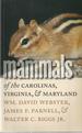 Mammals of the Carolinas, Virginia, & Maryland