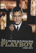 Mr Playboy: Hugh Hefner and the American Dream