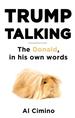 Trump Talking: the Donald, in His Own Words