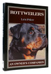 Rottweilers an Owner's Companion