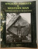 Ancient Forests and Western Man: a Pictorial History of the West Coast