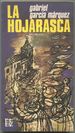 La Hojarasca: Novela
