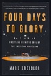 Four Days to Glory: Wrestling With the Soul of the American Heartland
