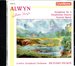 Alwyn: Symphony No. 4, Elizabethan Dances, Festival March