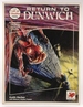 Return to Dunwich: Unearthing Ancient Horrors in Rural New England (Call of Cthulhu)