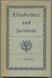 Elizabethan and Jacobean